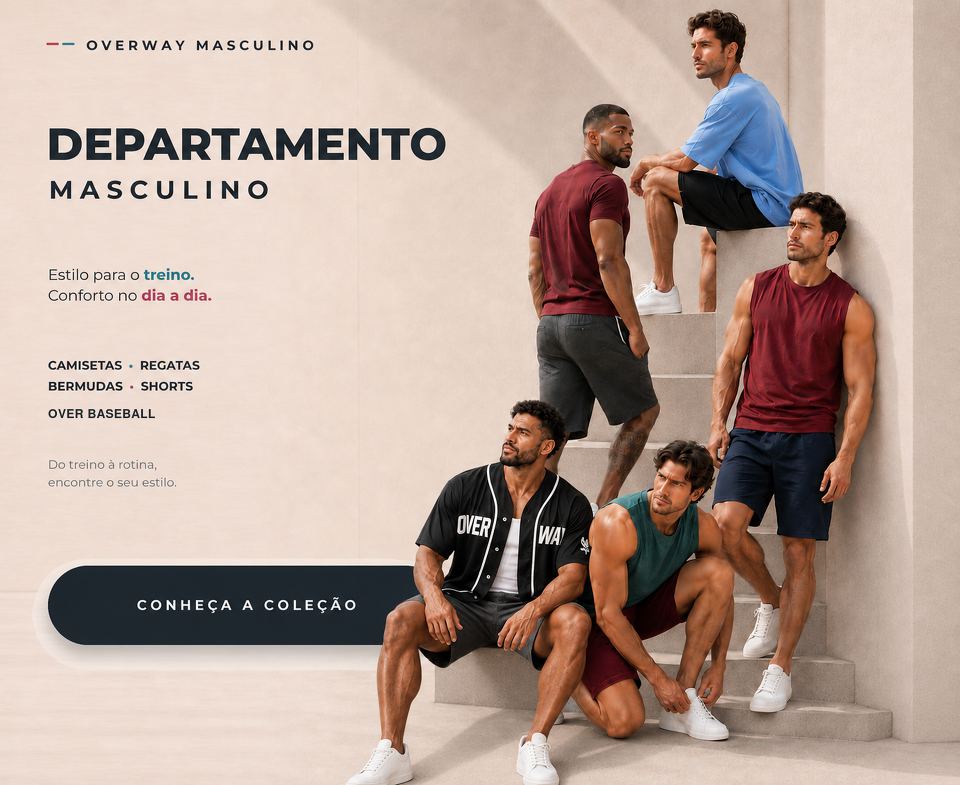 Overway | Roupas Fitness e Casuais com Fabricação Própria