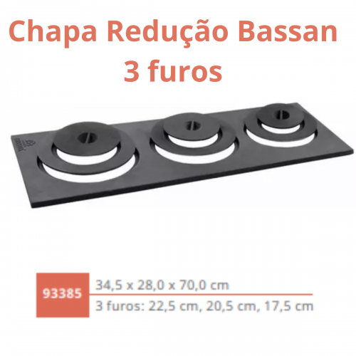 CHAPA PARA FOGÃO A LENHA 3 FUROS REDUÇÃO BASSAN