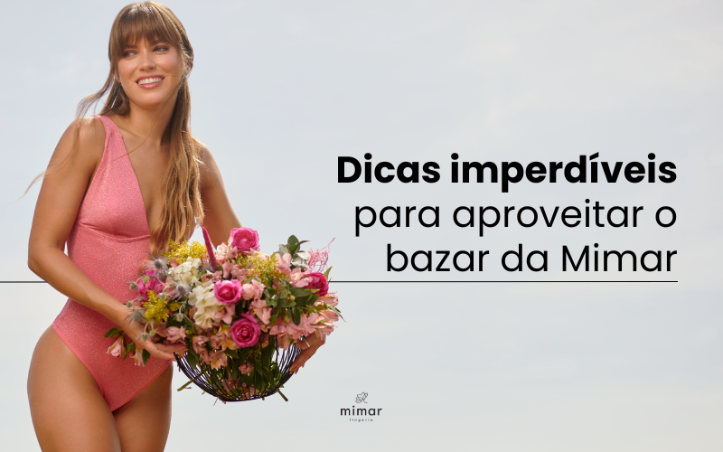 Dicas imperd�veis para aproveitar o bazar da Mimar
