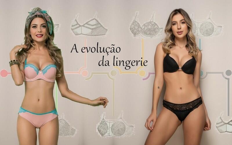 A evolu��o da lingerie