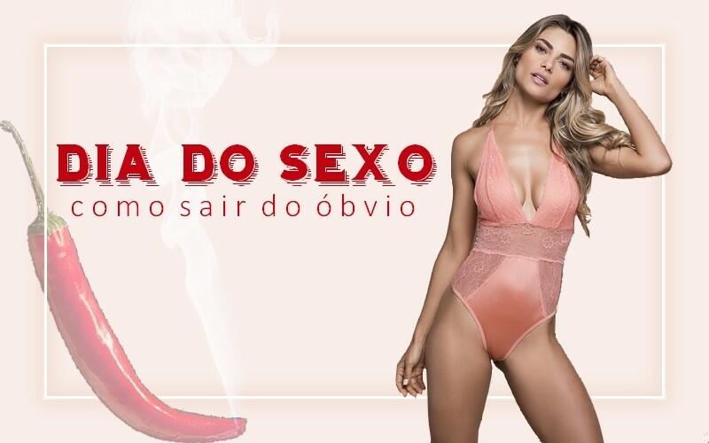 Dia do Sexo: como sair do �bvio?