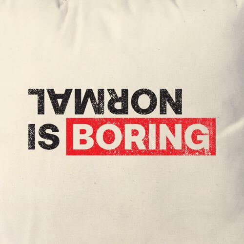 Almofada Normal Is Boring