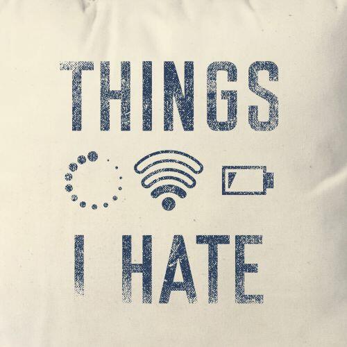 Almofada Things I Hate