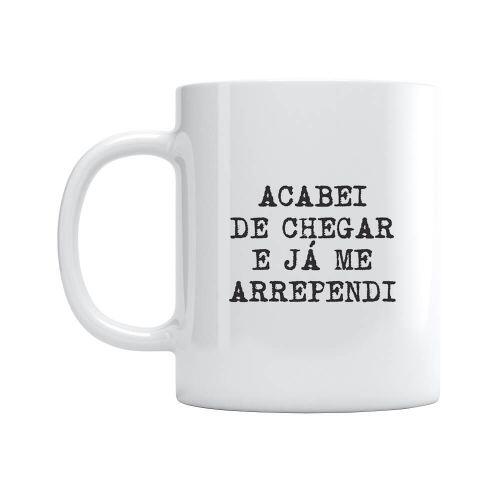 Caneca Acabei De Chegar