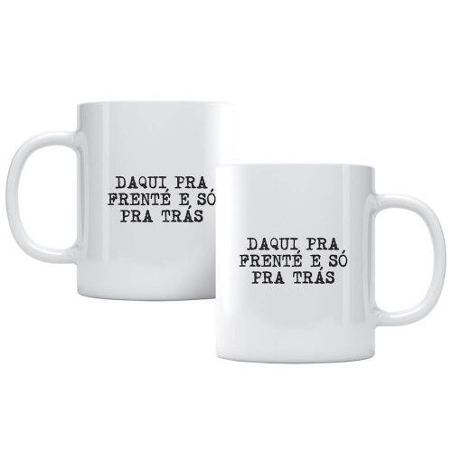 Caneca Daqui Pra Frente