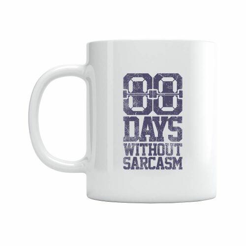 Caneca Days Without Sarcasm