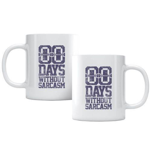 Caneca Days Without Sarcasm