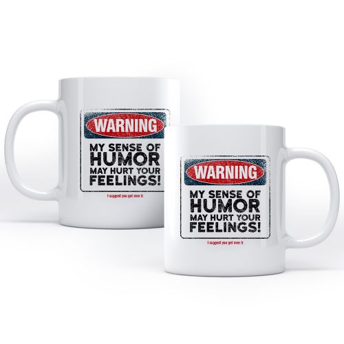 Caneca Hurt Your Feelings