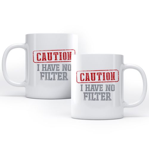 Caneca I Have No Filter