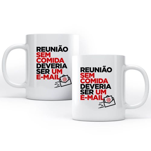 Caneca Reunião Sem Comida