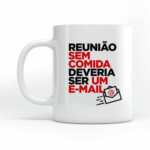 Caneca Reunião Sem Comida