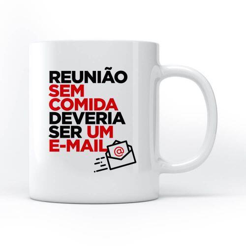 Caneca Reunião Sem Comida