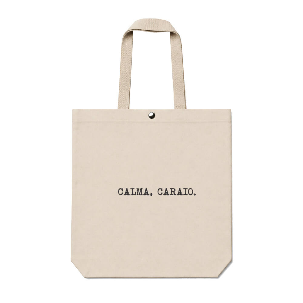 Ecobag Calma Caraio