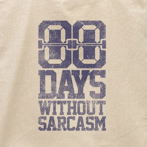 Ecobag Days Without Sarcasm