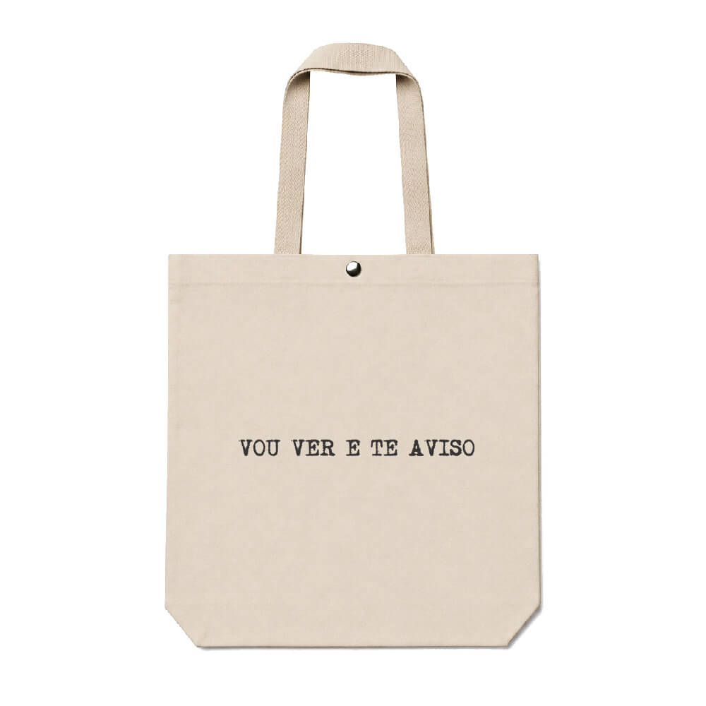 Ecobag Vou Ver E Te Aviso