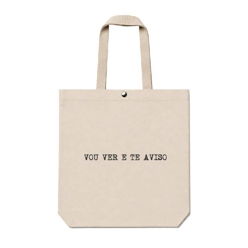 Ecobag Vou Ver E Te Aviso