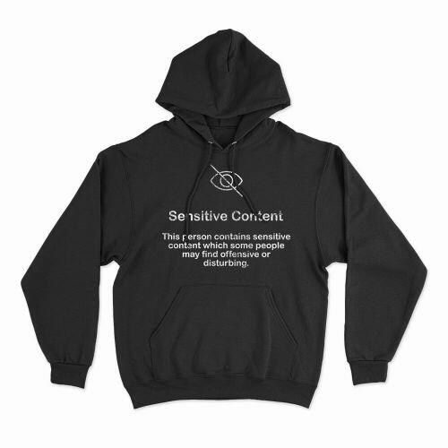 Moletom Com Capuz Sensitive Content