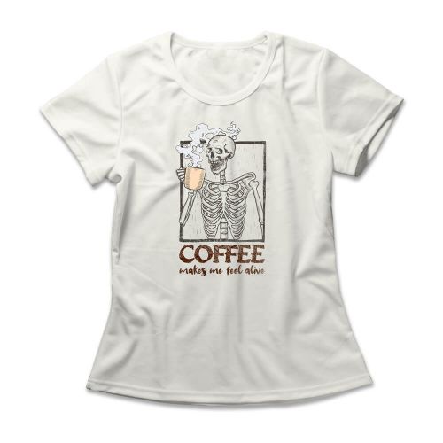 Camiseta Feminina Coffee Makes Me Fell Alive