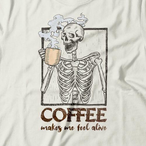 Camiseta Feminina Coffee Makes Me Fell Alive