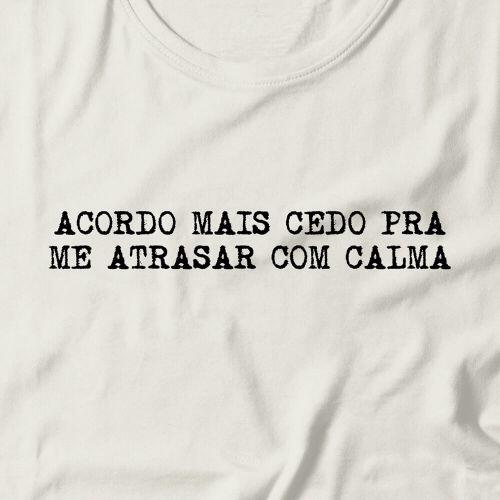 Camiseta Feminina Atrasar Com Calma