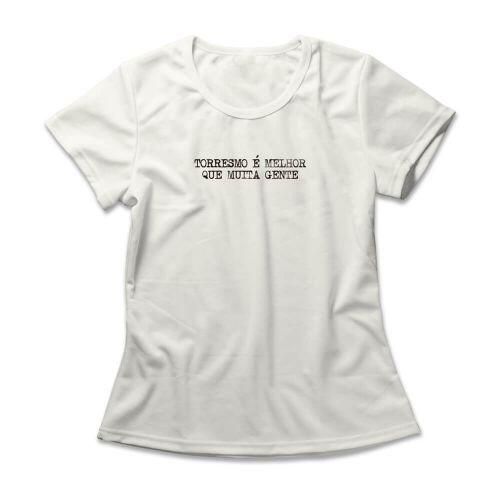 Camiseta Feminina Torresmo � Melhor Que Muita Gente