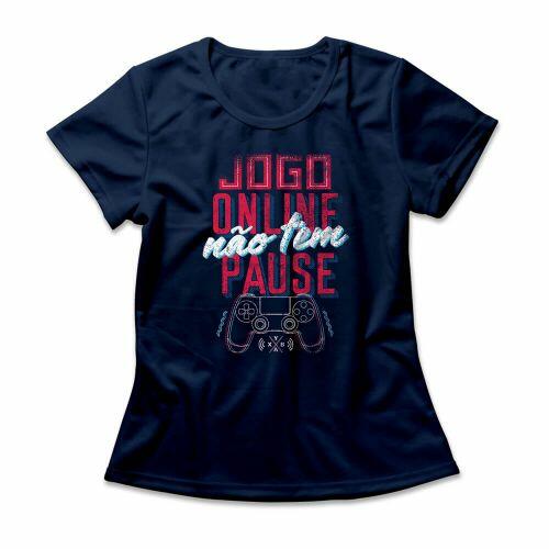 Camiseta Feminina Jogo Online N�o Tem Pausa