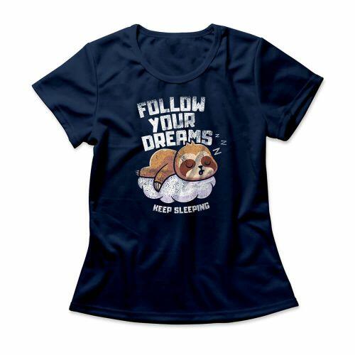 Camiseta Feminina Follow Your Dreams