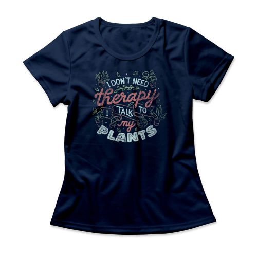 Camiseta Feminina I Talk To My Plants
