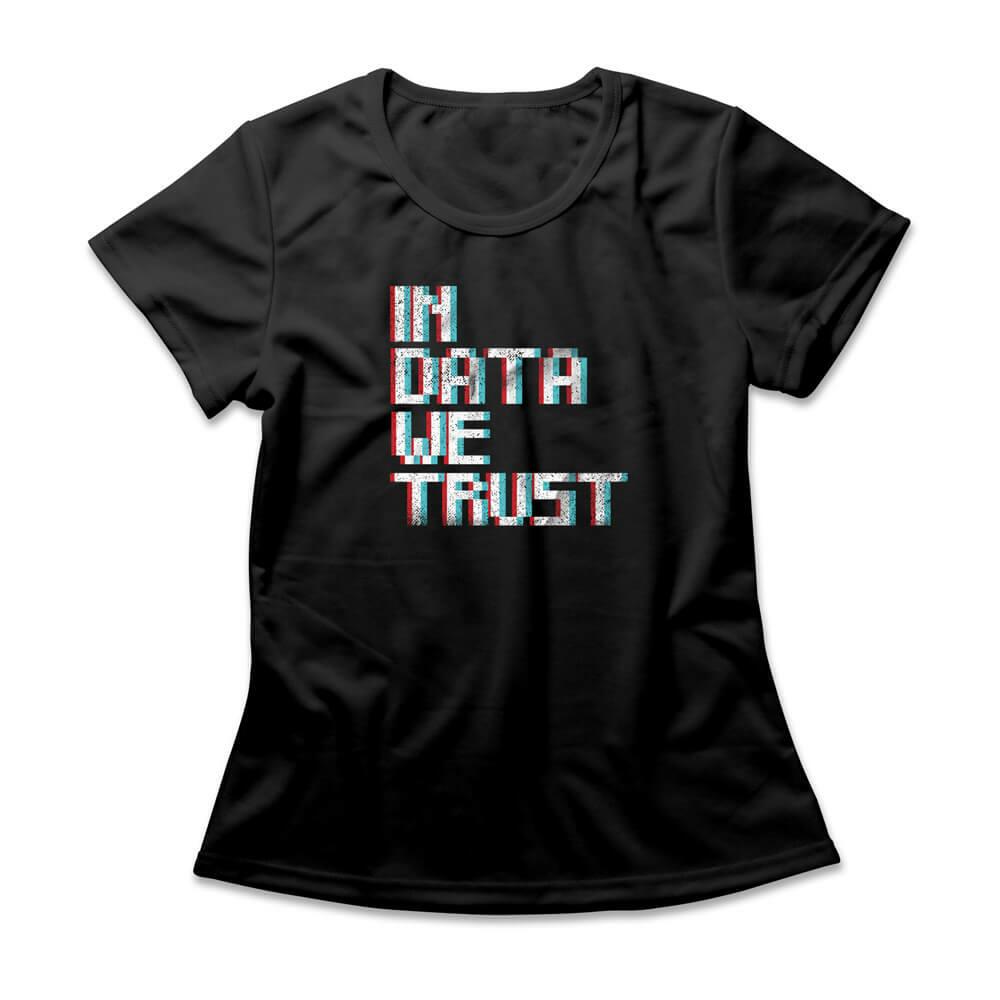 Camiseta Feminina In Data We Trust