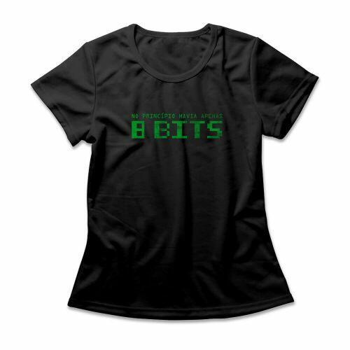 Camiseta Feminina No Princ�pio Havia Apenas 8 Bits