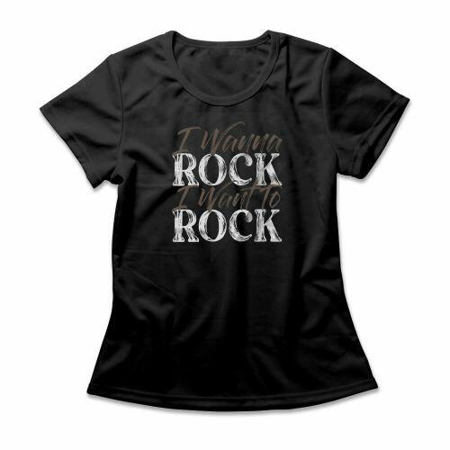 Camiseta Feminina I Wanna Rock