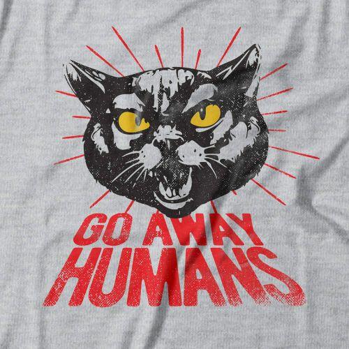 Camiseta Feminina Go Away Humans