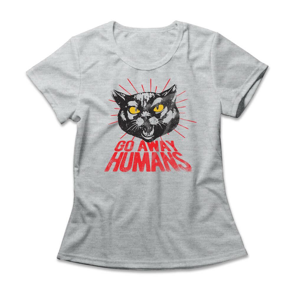 Camiseta Feminina Go Away Humans