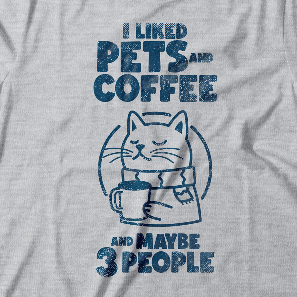Camiseta Feminina I Liked Pets And Coffee