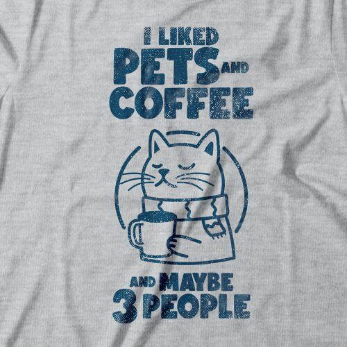 Camiseta Feminina I Liked Pets And Coffee
