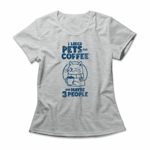 Camiseta Feminina I Liked Pets And Coffee
