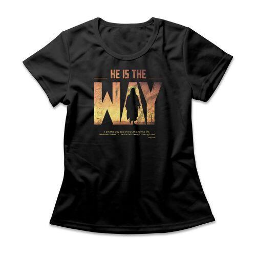Camiseta Feminina He Is The Way