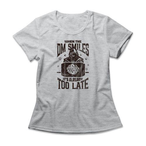 Camiseta Feminina When The DM Smiles