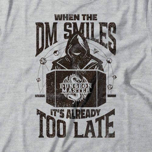 Camiseta Feminina When The DM Smiles