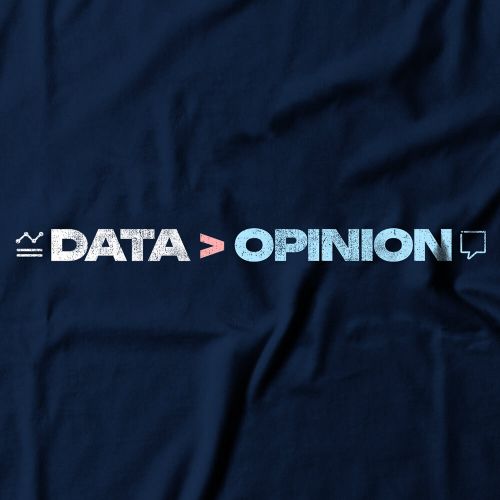 Camiseta Feminina Data Is Greater Than Opinion