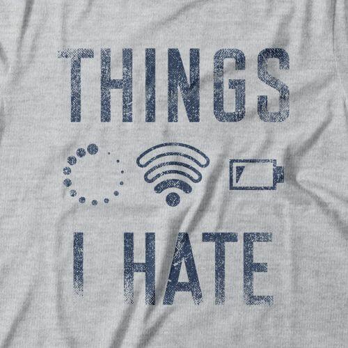 Camiseta Feminina Things I Hate