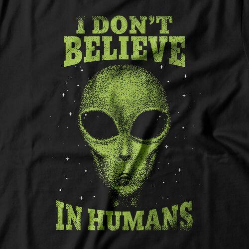 Camiseta Feminina I Don't Believe In Humans