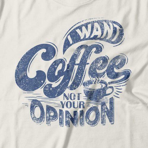 Camiseta I Want Coffee