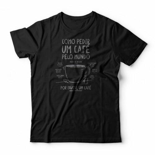 Camiseta Pedir Um Caf� Pelo Mundo