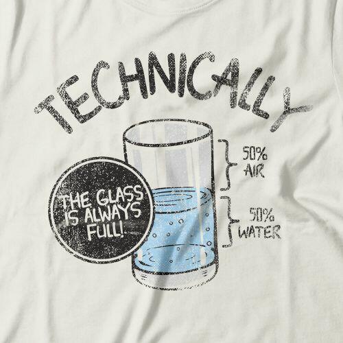 Camiseta The Glass Is Full