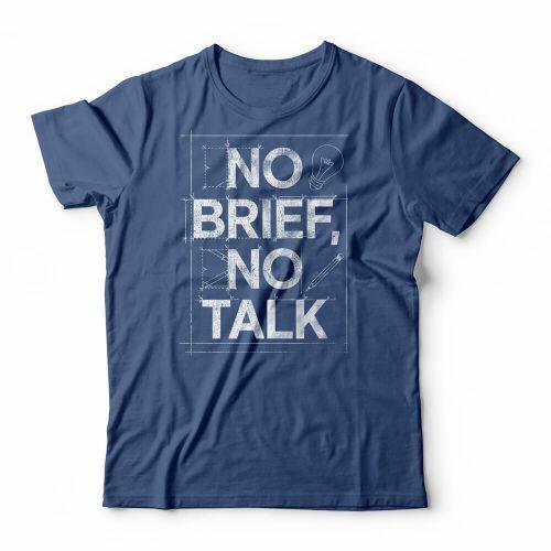 Camiseta No Brief No Talk