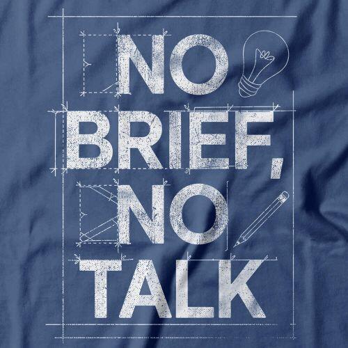 Camiseta No Brief No Talk
