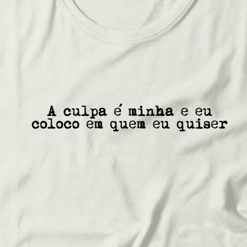 Camiseta A Culpa É Minha