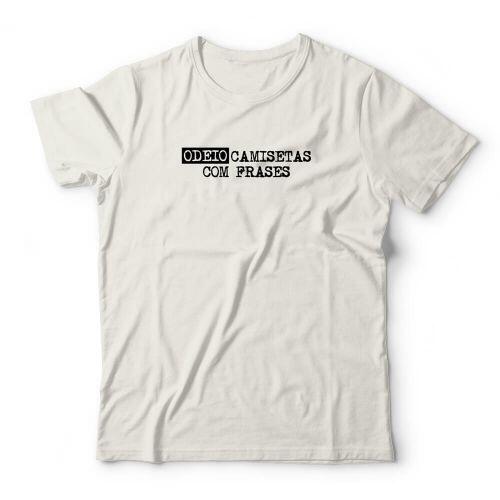 Camiseta Odeio Camisetas Com Frases