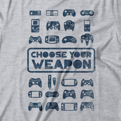Camiseta Choose Your Weapon